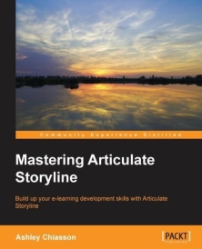 mastering articulate storyline ashley chiasson